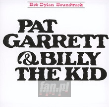 Pat Garrett & Billy The Kid  OST - Bob Dylan