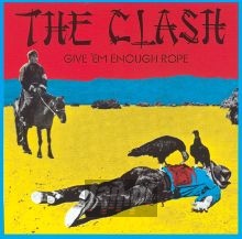 Give 'em Enough Rope - The Clash