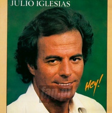 Hey - Julio Iglesias