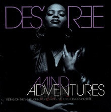 Mind Adventures - Des'ree - bigger Mind Adventures - Des'ree