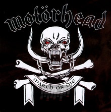 March Or Die - Motorhead