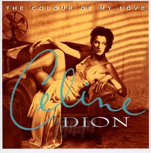 The Colour Of My Love - Celine Dion