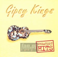 Greatest Hits - Gipsy Kings