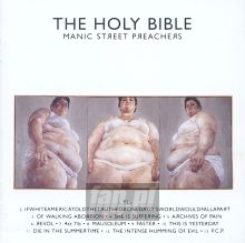 The Holy Bible - Manic Street Preachers The Holy Bible - Manic Street Preachers