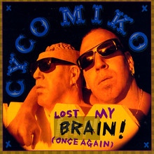I Lost My Brain! - Miko Cyco - powiększ I Lost My Brain! - Miko Cyco