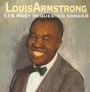 16 Most Requested Songs - Louis Armstrong