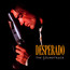 Desperado OST - Quentin Tarantino / Rodriquez Desperado OST - Quentin Tarantino / Rodriquez