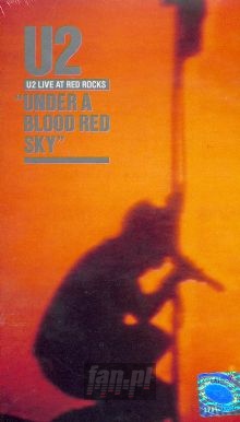 Under A Blood Red Sky - U2 Under A Blood Red Sky - U2