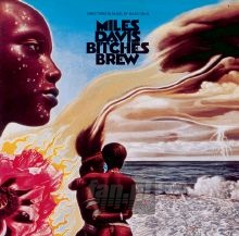 Bitches Brew - Miles Davis