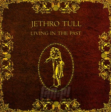 Living In The Past - Jethro Tull
