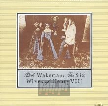 The Six Wives Of Henry VIII - Rick Wakeman