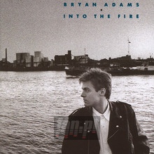 Into The Fire - Bryan Adams