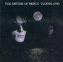 Floodland - The Sisters Of Mercy 