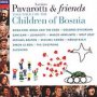 Children Of Bosnia - Luciano Pavarotti