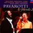 Pavarotti & Friends 2 - Luciano Pavarotti / Friends