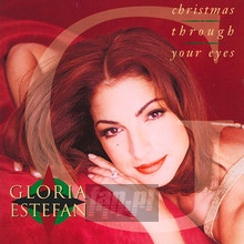 Christmas Through Your Eyes - Gloria Estefan