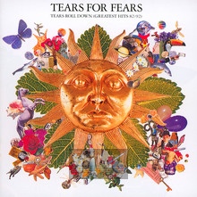 Tears Roll Down: Greatest Hits - Tears For Fears