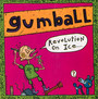 Revolution On Ice - Gumball