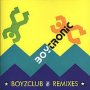 Boyzclub Remixes - Boytronic