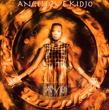 Aye - Angelique Kidjo