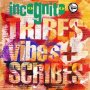Tribes, Vibes & Scribes - Incognito