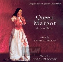 Queen Margot [Le Reine Margot]  OST - Goran Bregovic