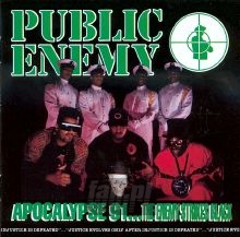Apocalypse 91...The Enemy Strikes Back - Public Enemy Apocalypse 91...The Enemy Strikes Back - Public Enemy