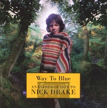 Way To Be Blue - Nick Drake