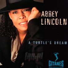 A Turtle's Dream - Abbey Lincoln