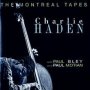 The Montreal Tapes - Charlie Haden