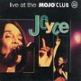 Live At Mojo Club - Joyce   