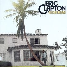 461 Ocean Boulevard - Eric Clapton