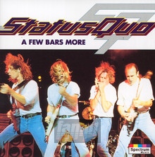A Few Bars More - Status Quo - powiększ A Few Bars More - Status Quo