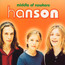 The Middle Of Nowhere - Hanson