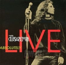 Absolutely Live - The Doors