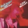 Live Bullet - Bob Seger