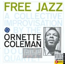 Free Jazz - Ornette Coleman