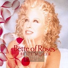 Bette Of Roses - Bette Midler