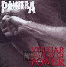 Vulgar Display Of Power - Pantera