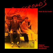 Crossroads  OST - Ry Cooder