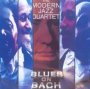 Blues On Bach - Modern Jazz Quartet