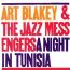 A Night In Tunisia - Art Blakey / The Jazz Messengers A Night In Tunisia - Art Blakey / The Jazz Messengers