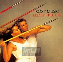 Flesh & Blood - Roxy Music