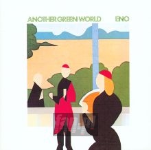 Another Green World - Brian Eno