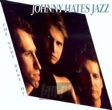 The Very Best Of Johnny Hates Jazz - Johnny Hates Jazz The Very Best Of Johnny Hates Jazz - Johnny Hates Jazz