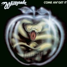 Come & Get It - Whitesnake