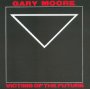 Victims Of The Future - Gary Moore