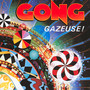 Gazeuse ! - Gong