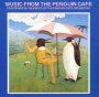 Music From The Penguin Cafe - Penguin Cafe Orchestra