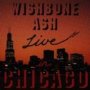 Live In Chicago-Living Proof - Wishbone Ash